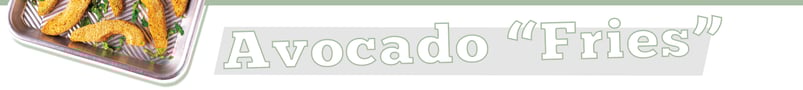 AvacadoFries-