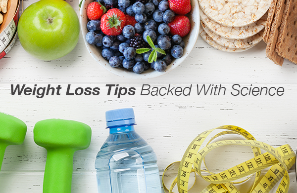 Weight Loss Tips Backed With Science